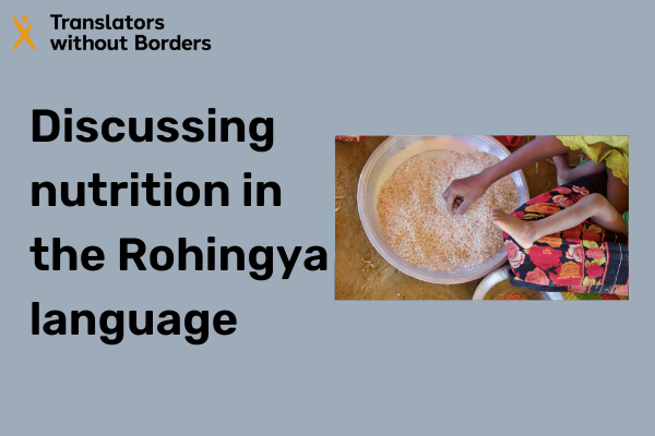Discussing nutrition in the Rohingya language - better dialogue