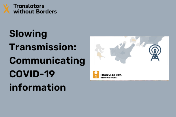 Slowing Transmission: Language challenges in community radio relay of COVID-19 risk communication in Afghanistan