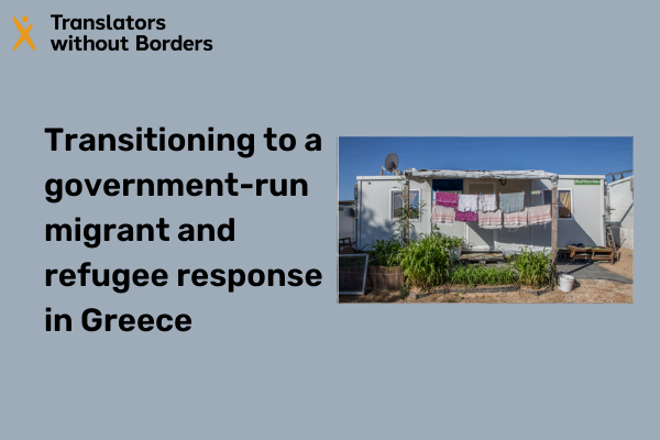 Transitioning to a government-run migrant and refugee response in Greece