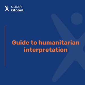 Guide to humanitarian interpretation - English