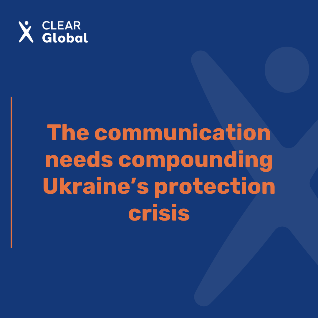 Ukraine Response - CLEAR Global