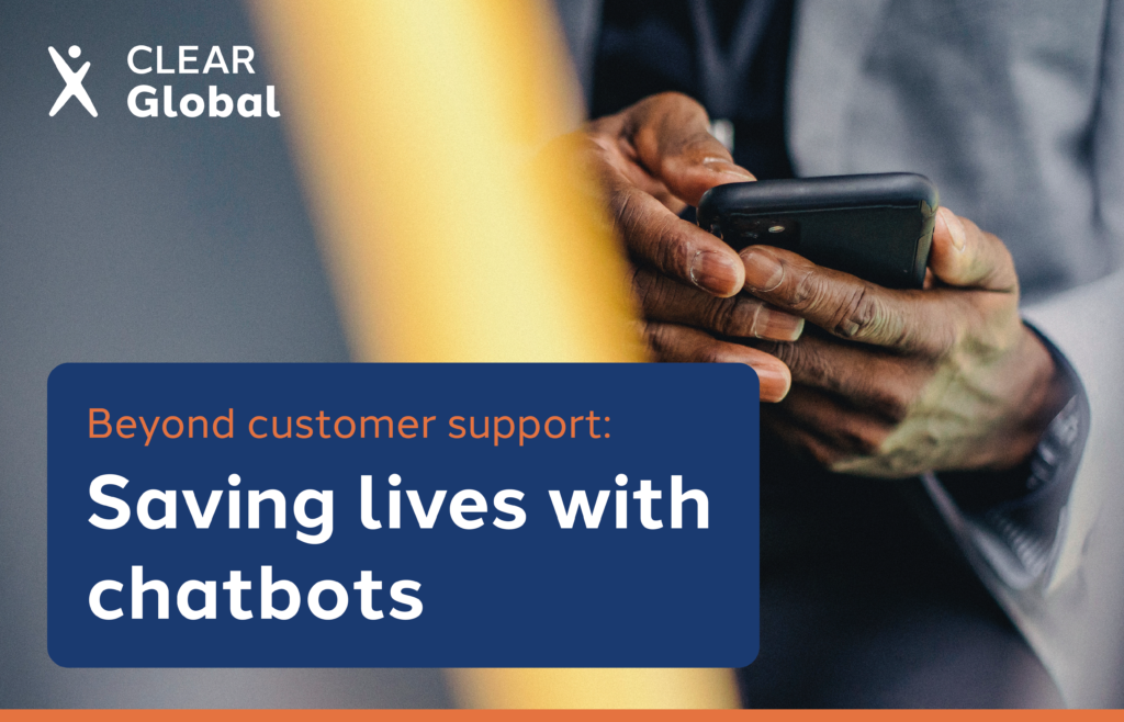 Beyond customer support - Saving lives with chatbots